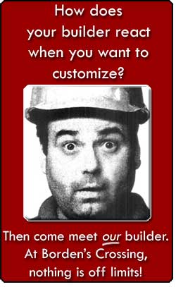 How does your builder react when you want to customize?